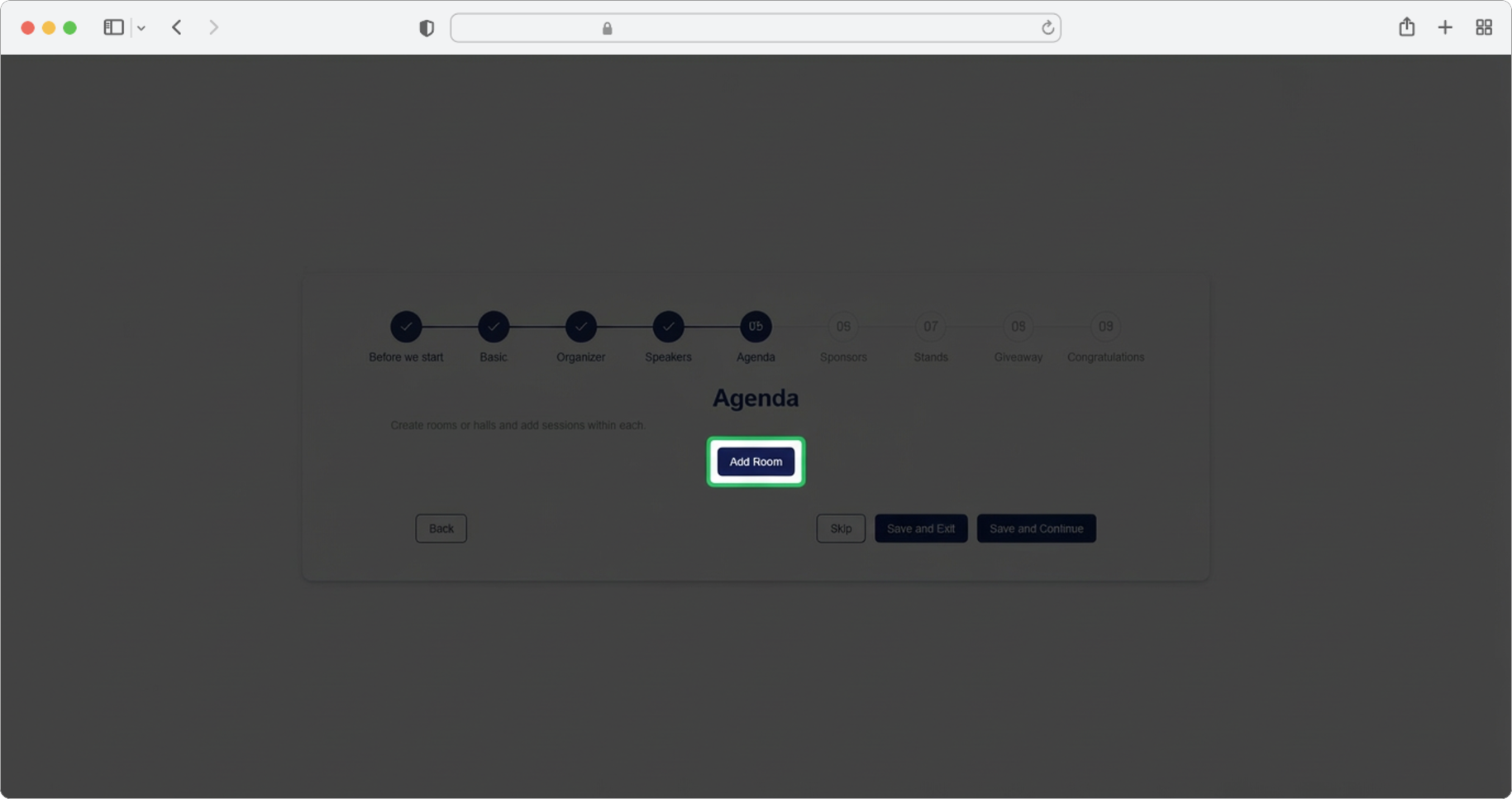 Click "Add Room" to start building your agenda, or skip/save and exit